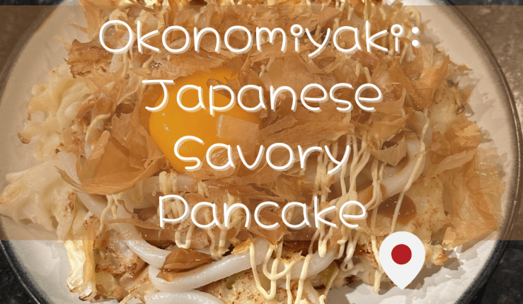 Okonomiyaki: Japanese Savory Cabbage&nbsp;Pancake